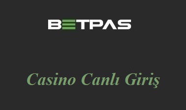 Betpas Casino Canlı Giriş