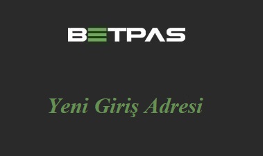 Betpas Yeni Giriş Adresi