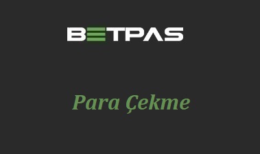 Betpas Para Çekme