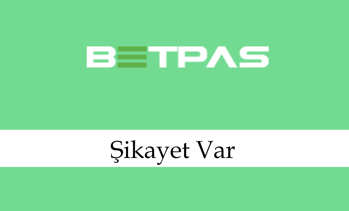 betpasşikayetvar