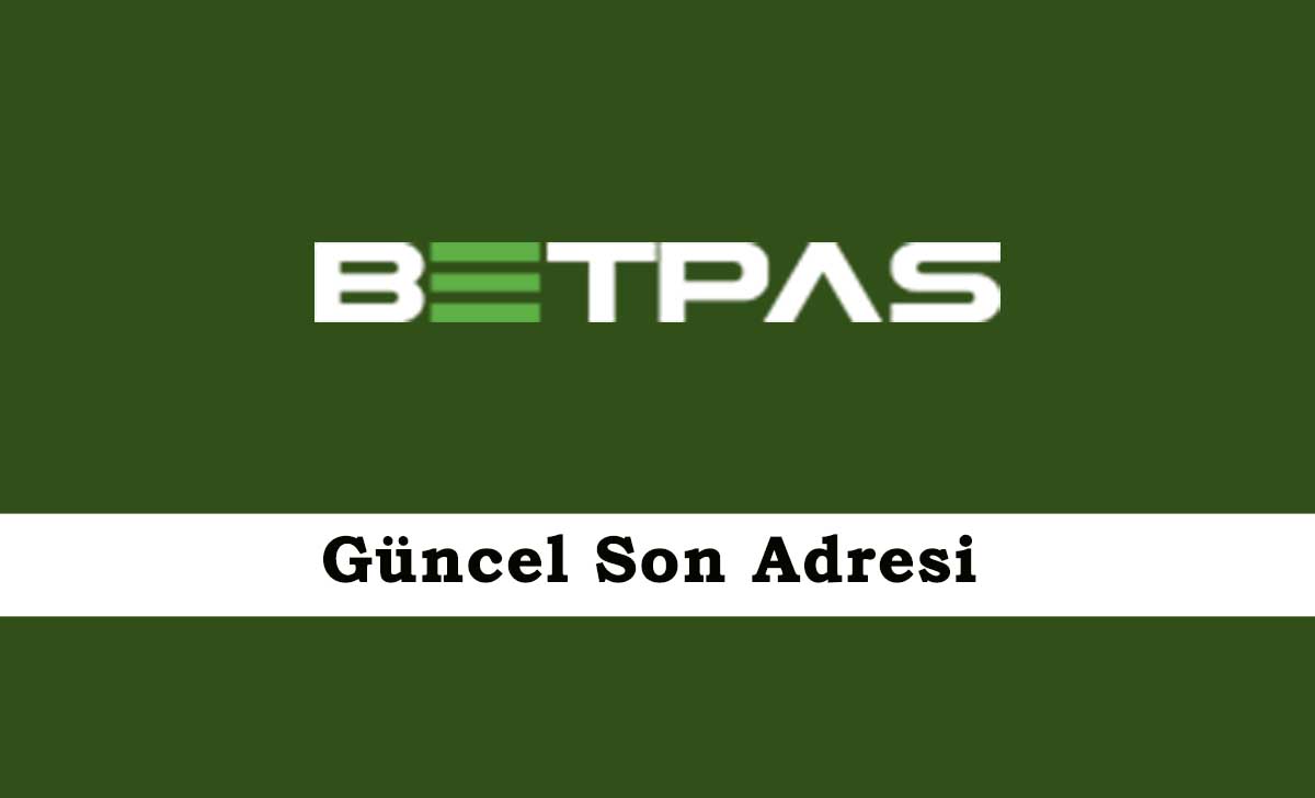 Betpas Güncel Son Adresi