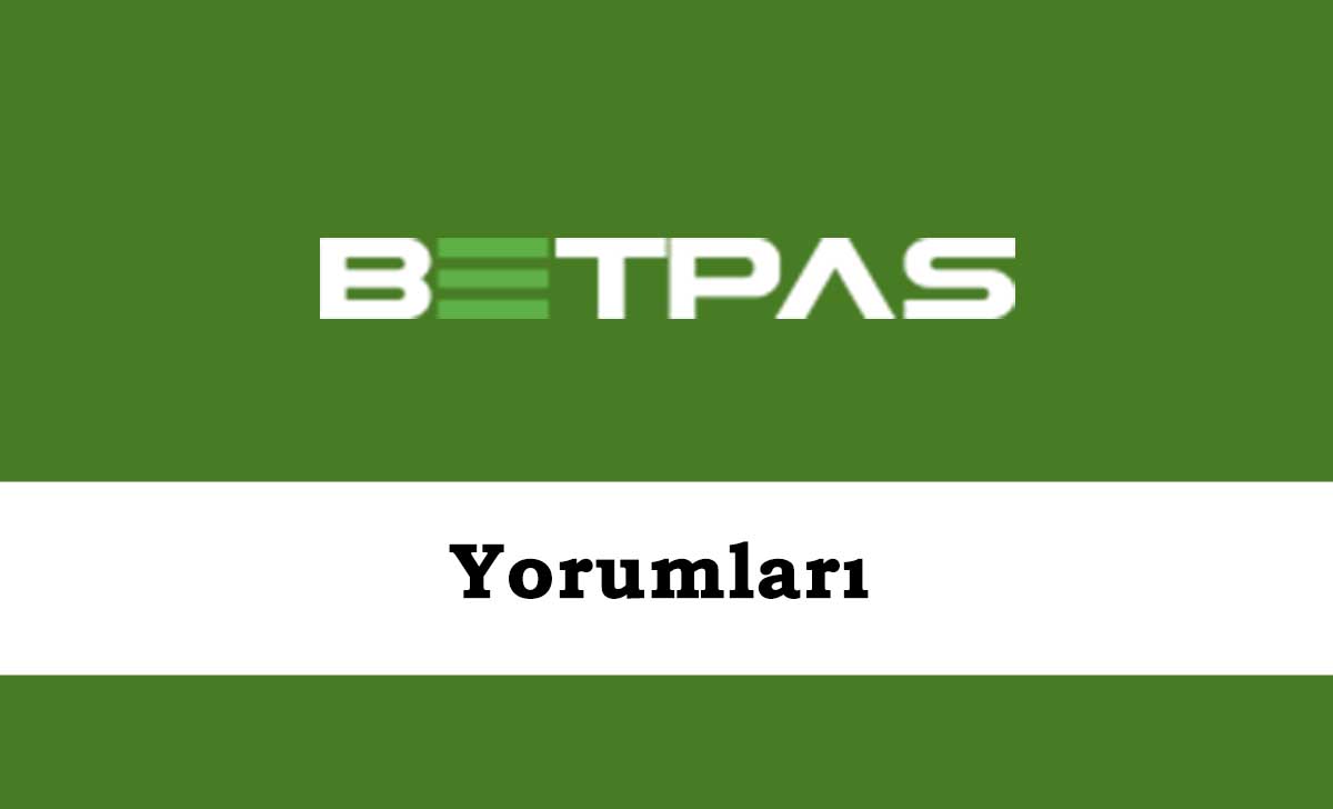 Betpas Yorumları