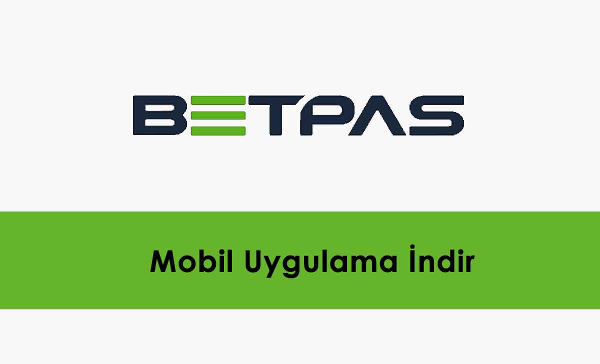 Betpas Mobil Uygulama İndir